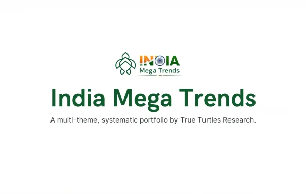 Unlocking Market Cycles with India Mega Trends: A Multi-Theme Portfolio by True Turtles