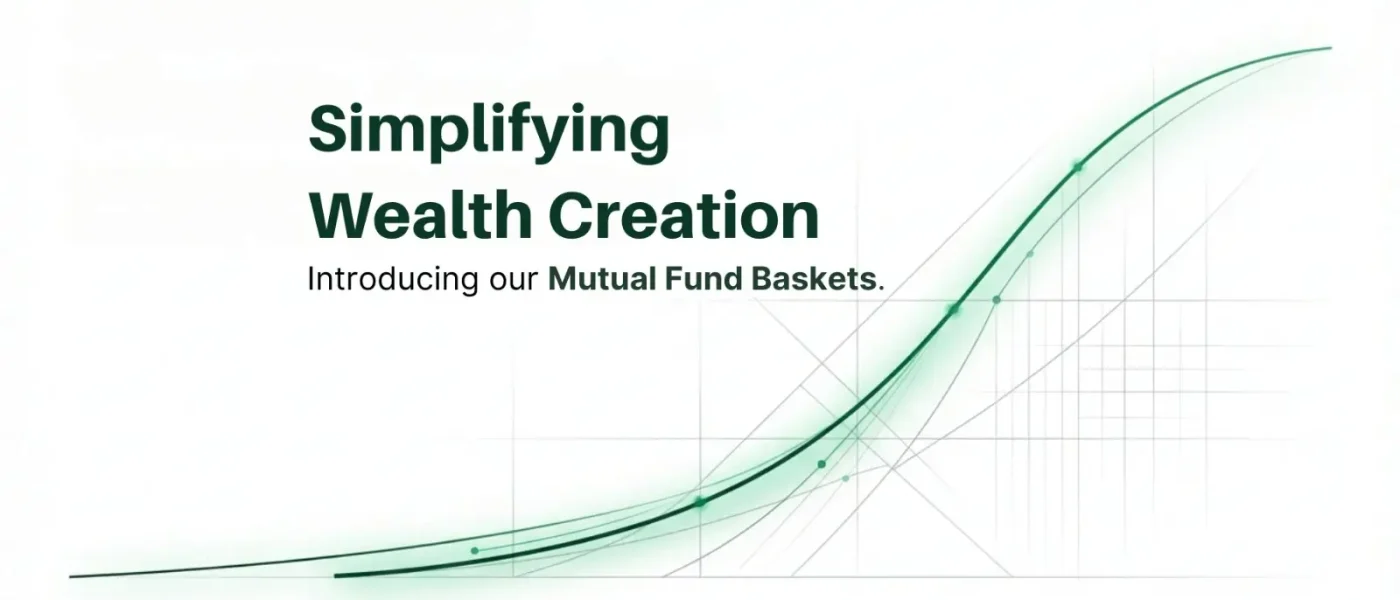 Simplifying Wealth Creation: Introducing Our Mutual Fund Baskets